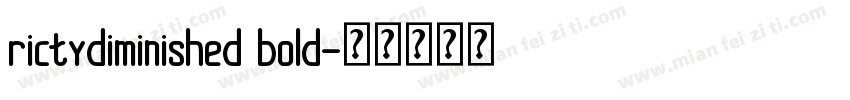 rictydiminished bold字体转换